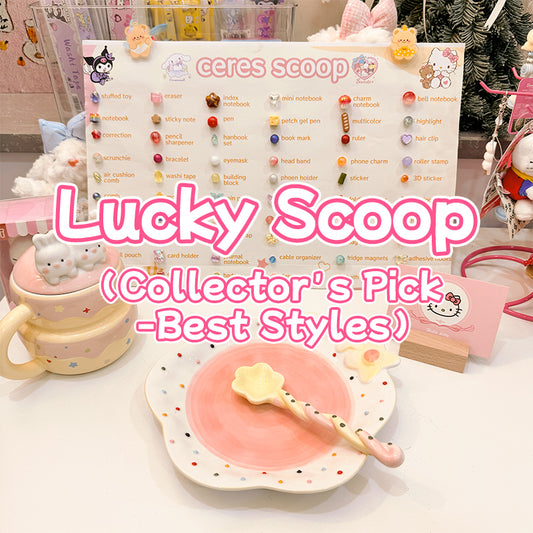 Lucky Scoop（Collector's Pick-Best Styles）